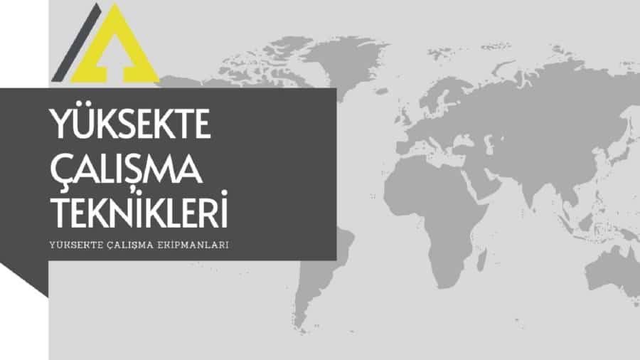 yuksekte-calisma-teknikleri